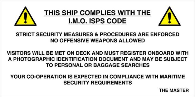 ISPS, white vinyl, 900x450mm ''This Ship complies w